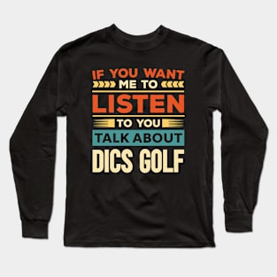 Talk About Dics Golf Long Sleeve T-Shirt